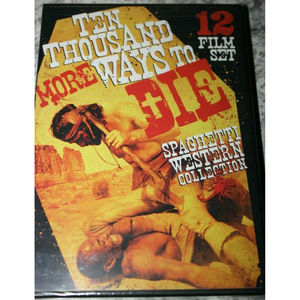 TEN THOUSAND MORE WAYS TO DIE: SPAGHETTI WESTERN COLLECTION (DVD, 2012,...